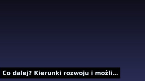 Co dalej? Kierunki rozwoju i możliwe współprace